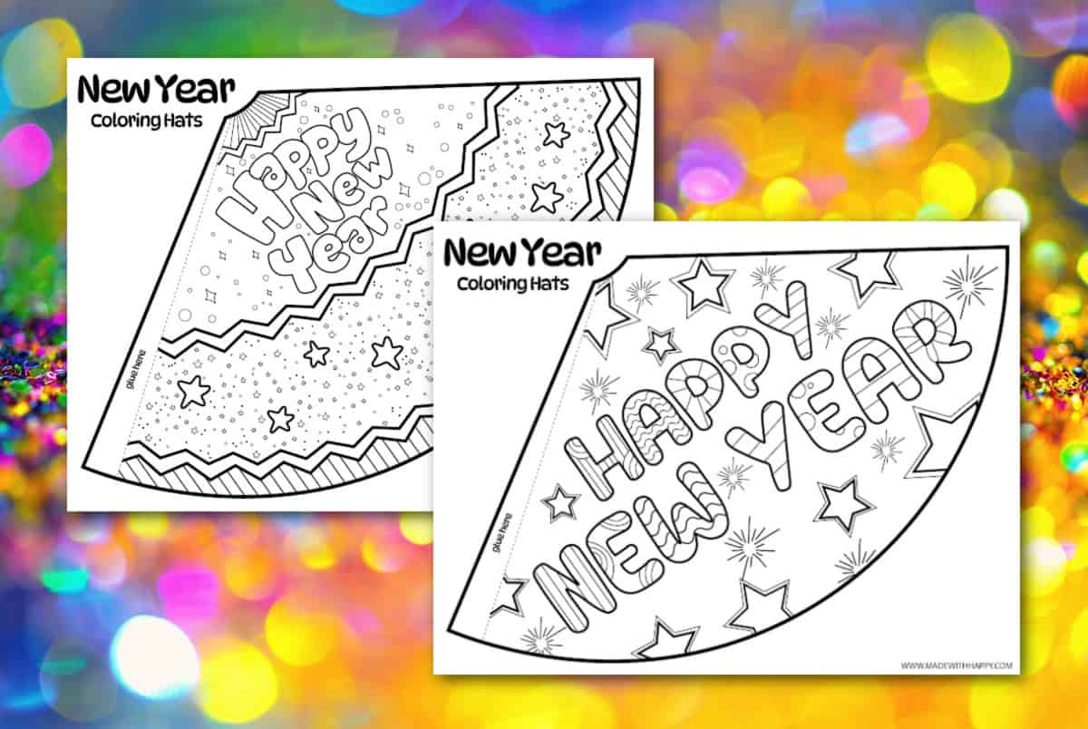 2024 Printable New Years Hats - Made With Happy throughout Happy New Year Hat Printable