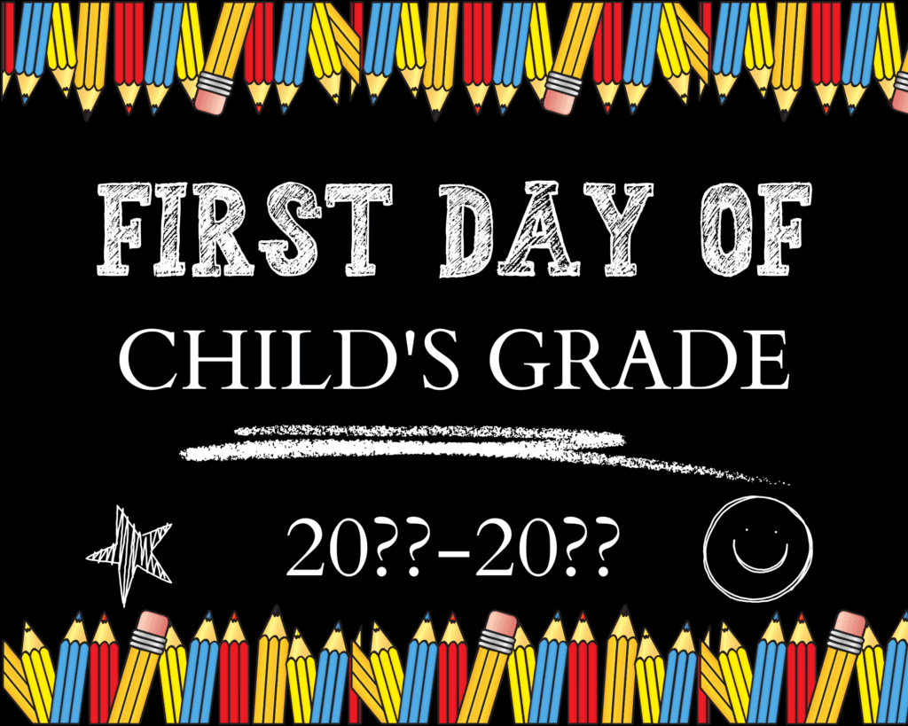 5 Editable First Day Of School Signs Free Printable 2025-2026 in First Day Of School Template Free Printable