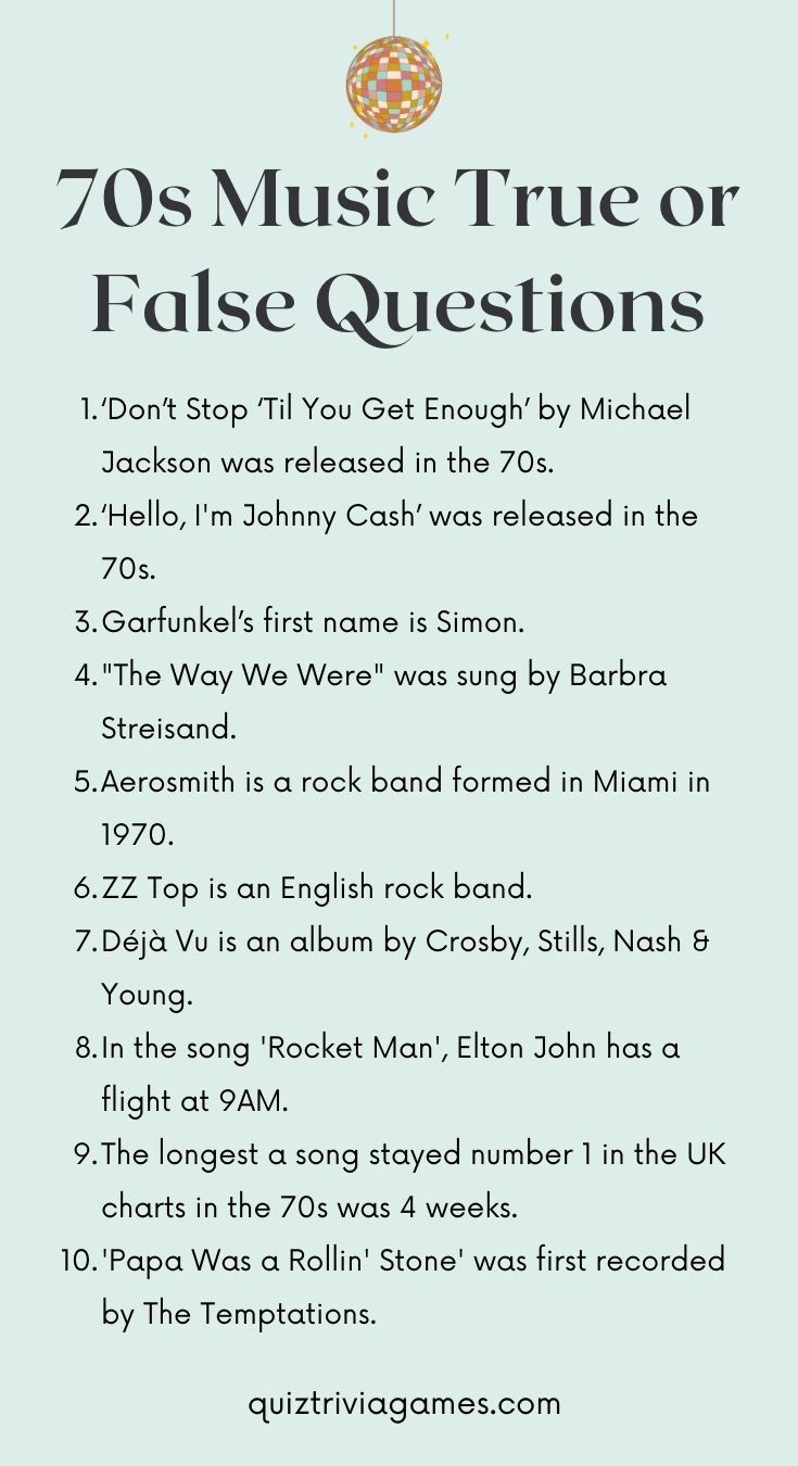 70S Music Quiz Questions And Answers – True Or False Round with 70S Trivia Questions And Answers Printable