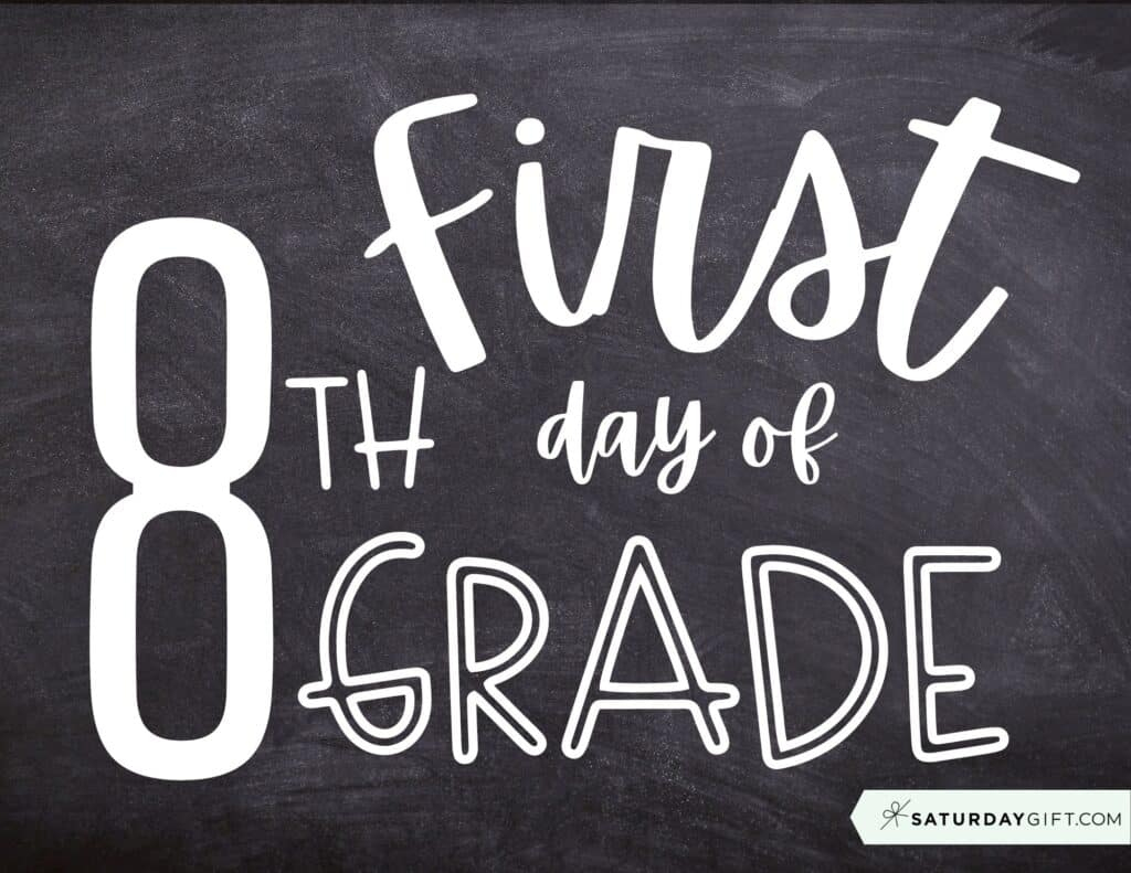 First Day Of School Sign Printable - Cute &amp;amp; Free Printable Designs for First Day Of 8Th Grade Free Printable