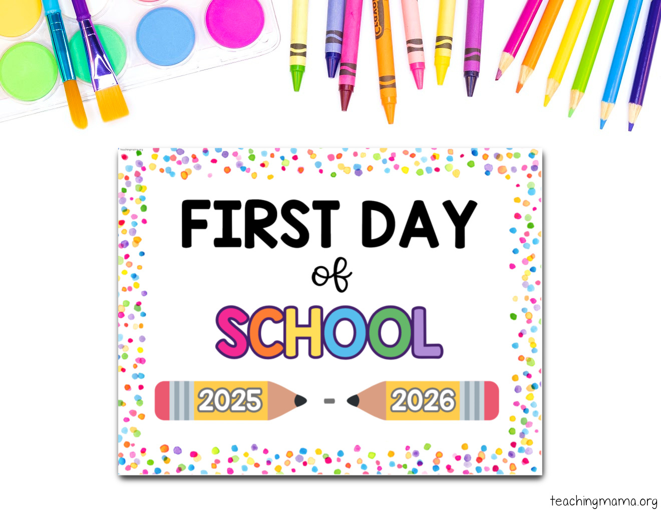 First Day Of School Signs Free Printable - Teaching Mama inside First Day of School Free Printables