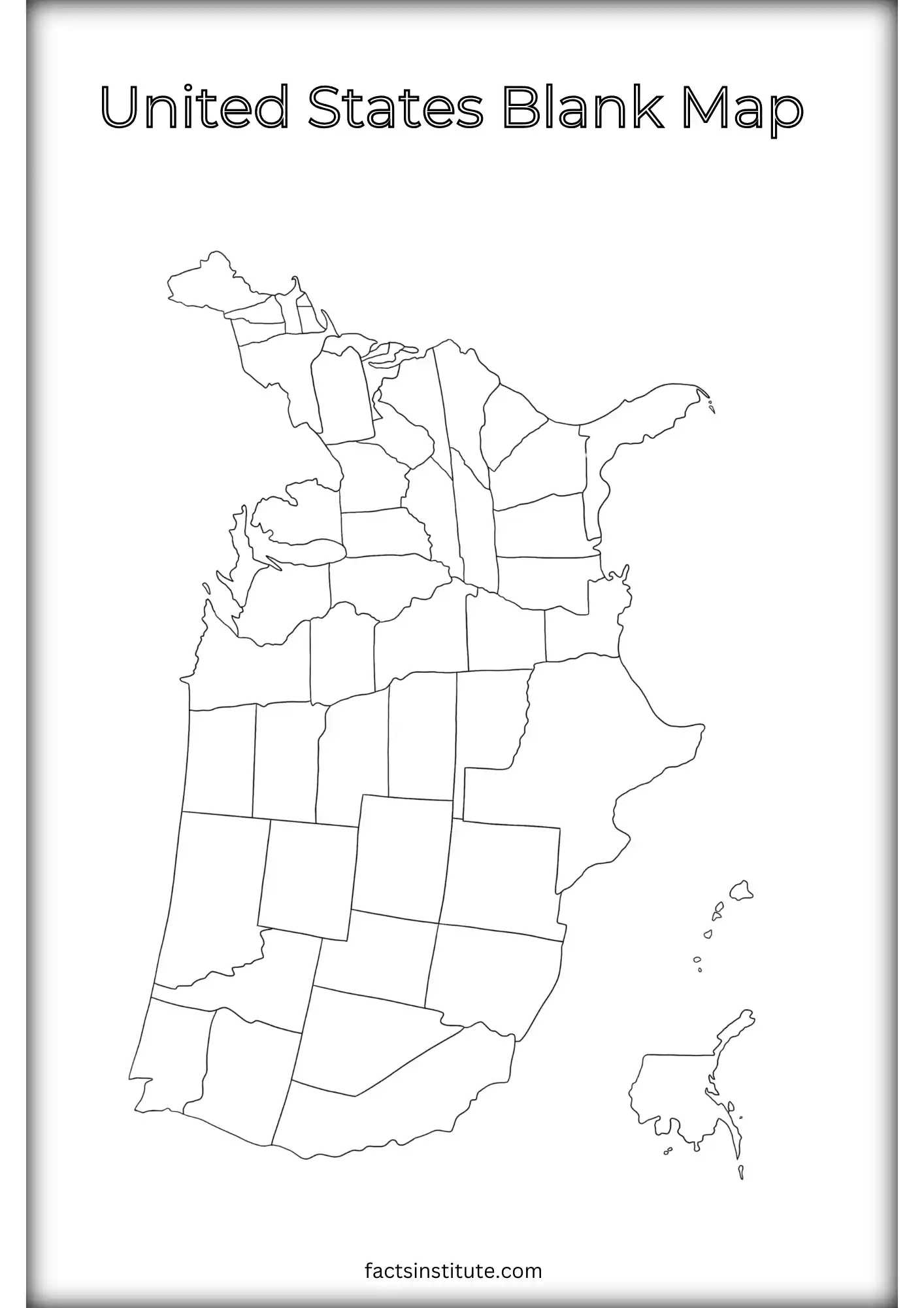 Free Blank Us Map Printable (&amp;amp; Other Goodies) - The Facts Institute throughout Printable Black and White Us Map