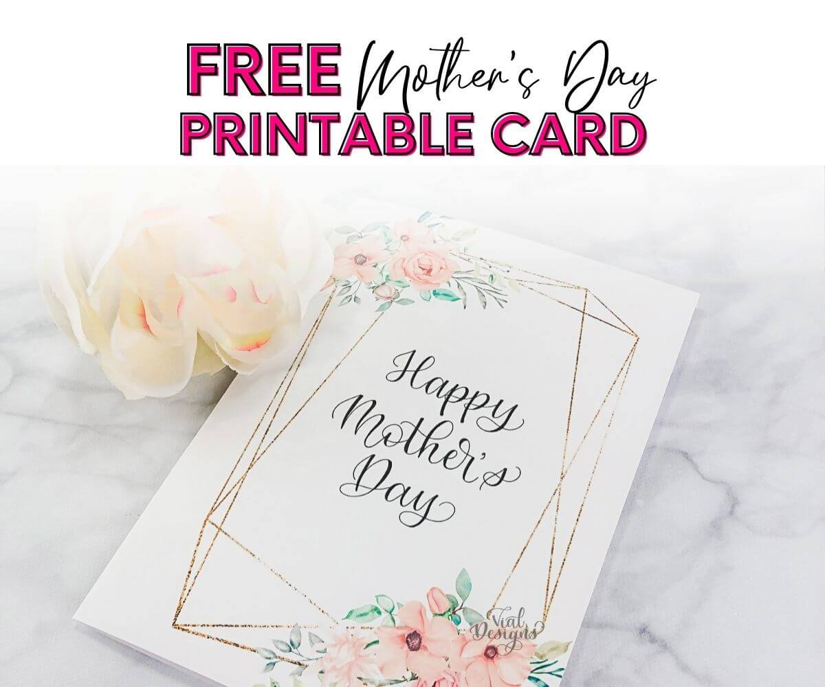 Free Mother'S Day Printable Card - Vial Designs throughout Printable Mothers Day Card For Wife