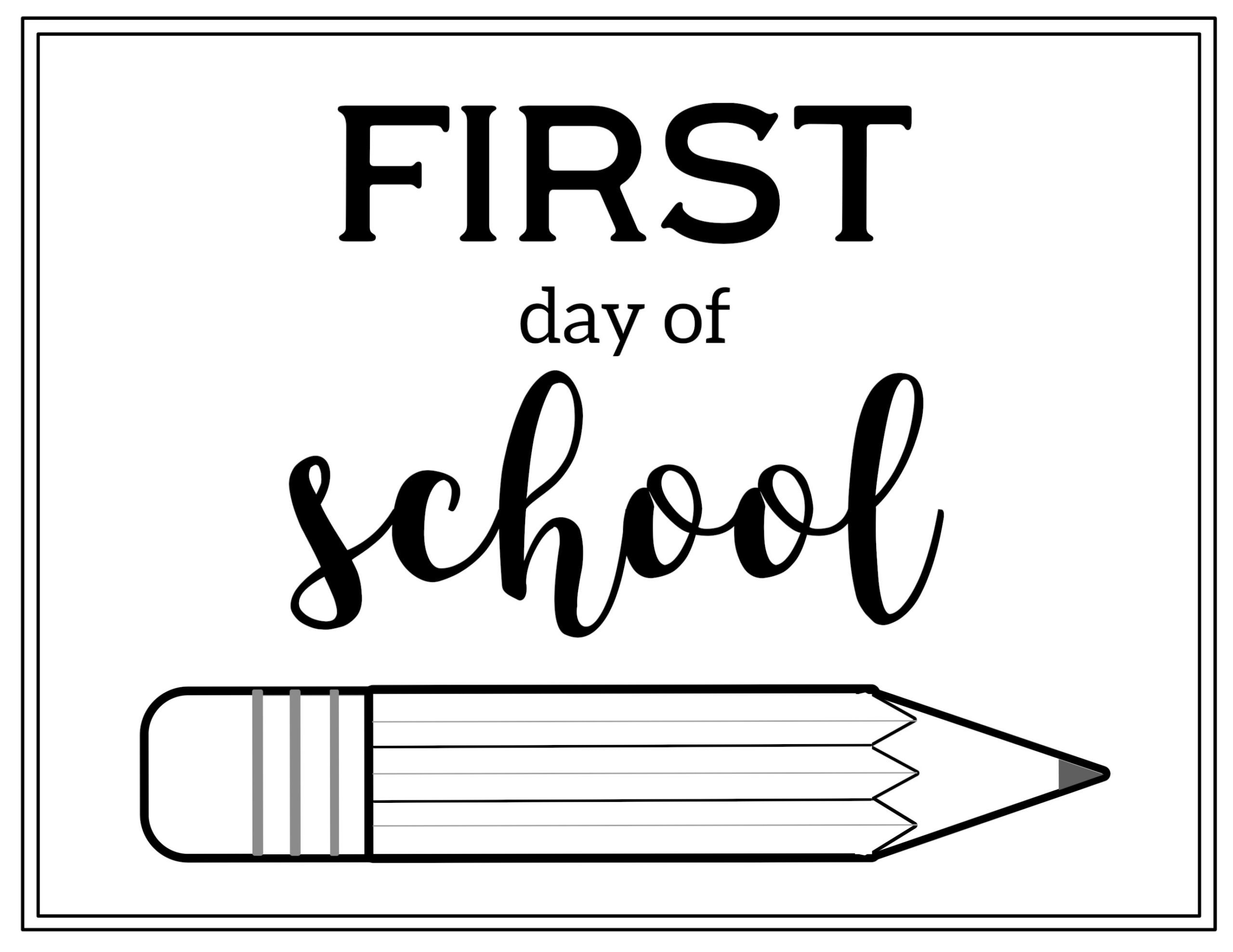 Free Printable First Day Of School Sign {Pencil} - Paper Trail Design regarding Free First Day Of School Printables Black And White