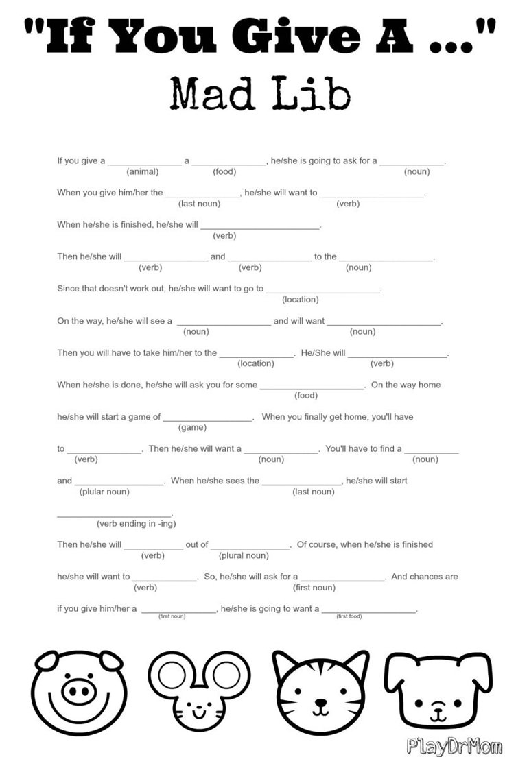 If You Give A &quot; Mad Lib - Play Dr Mom within Free Online Mad Libs Printable