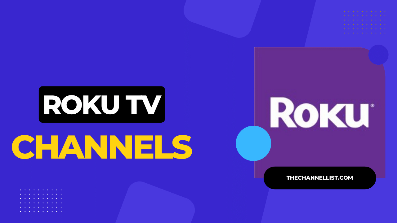 Roku Channel List [With Printable Pdf] 2025 - The Channel List with regard to Roku Free Channels List Printable