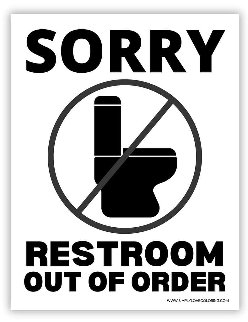 Toilet Out Of Order Sign (Free Pdf Printables) - Simply Love Coloring with Printable Bathroom Out Of Order Sign