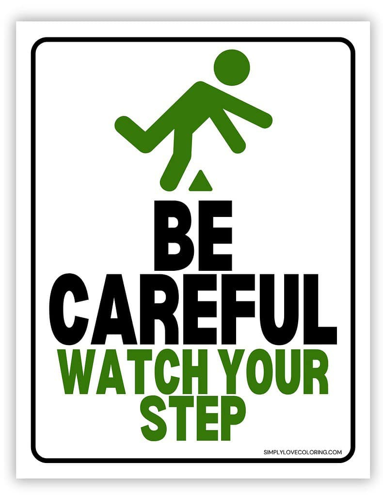 Watch Your Step Sign Printable (Free Pdf Download) - Simply Love intended for Watch Your Step Sign Printable