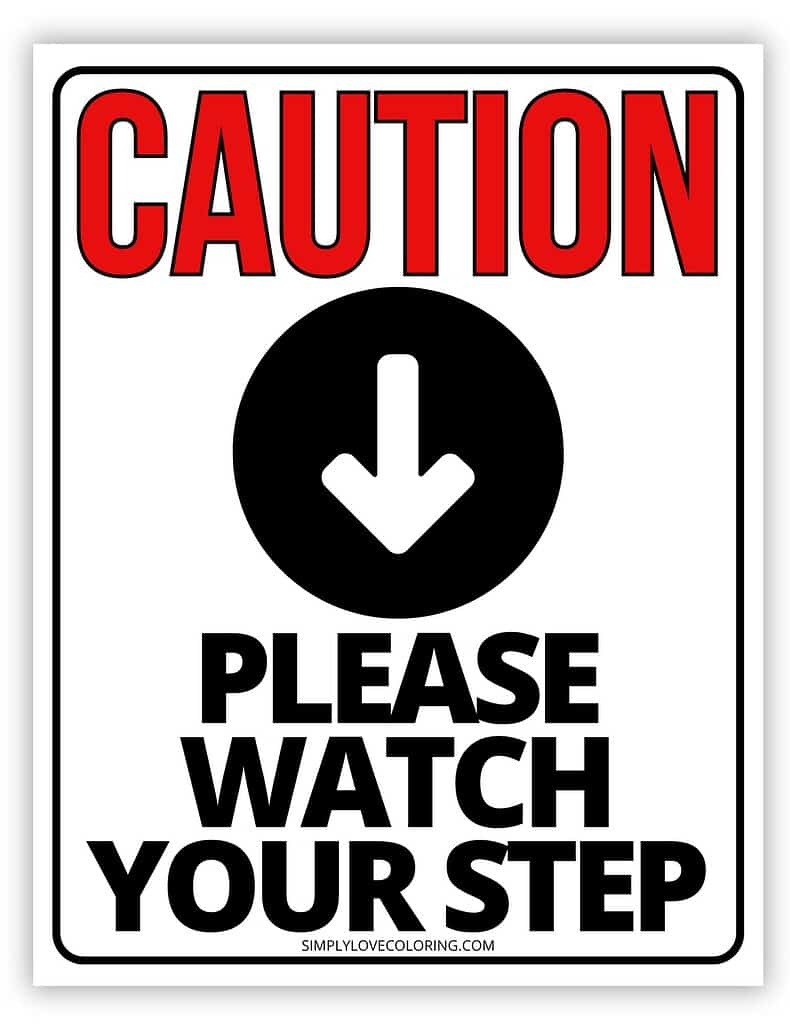 Watch Your Step Sign Printable (Free Pdf Download) - Simply Love regarding Watch Your Step Sign Printable